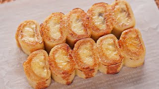 Delicious Banana Roll Toast Recipe : It's so delicious and so simple