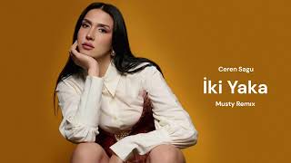 Ceren Sagu - İkiyaka (Musty Remıx)
