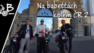 Babetta 210 - Kolem ČR za 7 dní (2/2)