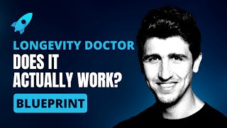 Longevity Doctor Reacts to Bryan Johnson’s Blueprint