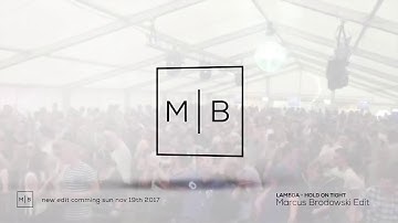 Lambda - Hold On Tight ( Marcus Brodowski Edit )