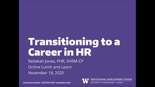 Transitioning to a Career in HR Webinar (November 18, 2020)