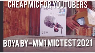 BOYA BY- MM1 mic 2021 Review | The Best Budget Mic for VLOGGING