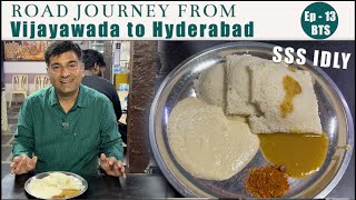 Ep 13 Bts Vijayawada To Hyderabad By Road Sss Idly Bhavani Island- Vijayawada Andhra Pradesh