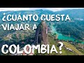 Cuánto cuesta viajar a Colombia?