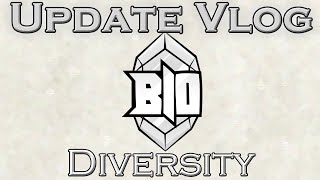 Update Vlog: Diversity and Quality