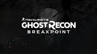 Tom Clancy’s Ghost Recon Breakpoint - Прибытие