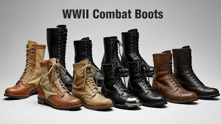 Every Iconic WWII Combat Boot Explained