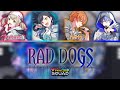 (Mix) RAD DOGS - Vivid BAD SQUAD [KAN/ROM/ENG] Color coded Lyrics