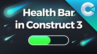 Construct 3 Tutorial : How To Make A Health Bar With ProUI