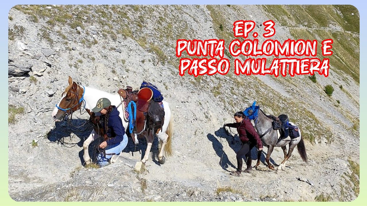 ALTA VAL SUSA - Ep. 03  Punta Colomion e Passo Mulattiera