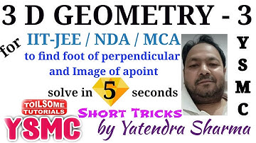 3D Geometry Short tricks, Three dimensional Geometry tricks for XII / IIT-JEE / NDA / MCA entrance