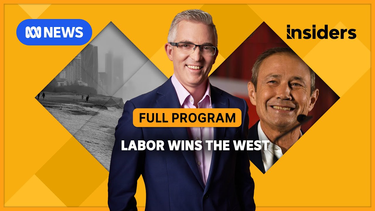 Cyclone aftermath and Labor's WA victory | Insiders | ABC News - YouTube