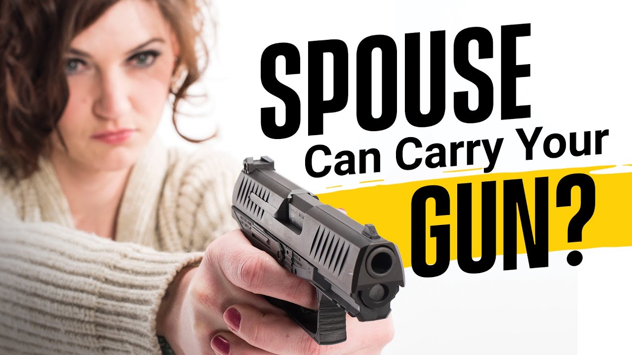 Can i carry my wife's gun