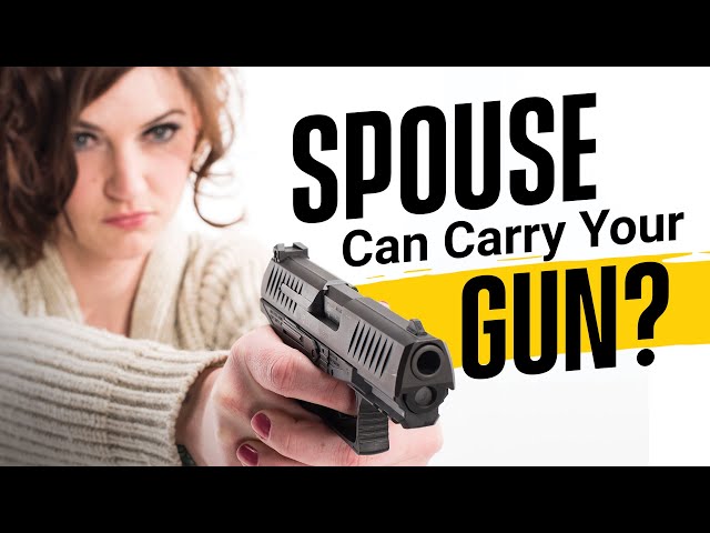 Can i carry my wife's gun