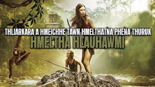 THLIARKARA A HMEICHHE TAWN HMELTHATNA PHENA THURUK! HMELTHA HLAUHAWMI ! [MOVIE RECAP MIZO]