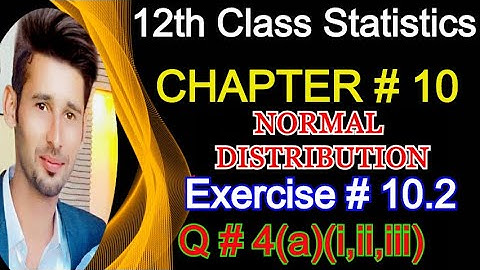 12th Class Statistics Chapter 10 Exercise 10.2  Question 4 || 2nd year statistics Solved Notes