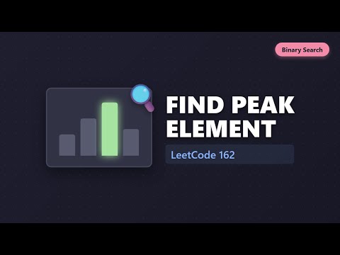 Find Peak Element in Array - LeetCode 162 - Binary Search Tutorial