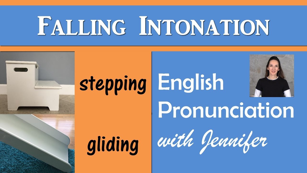 Falling Intonation English Pronunciation With JenniferESL YouTube