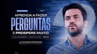 APRENDA A FAZER PERGUNTAS E PROSPERE MUITO | @pablomarcal1