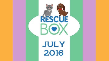Rescue Box Unboxing July 2016