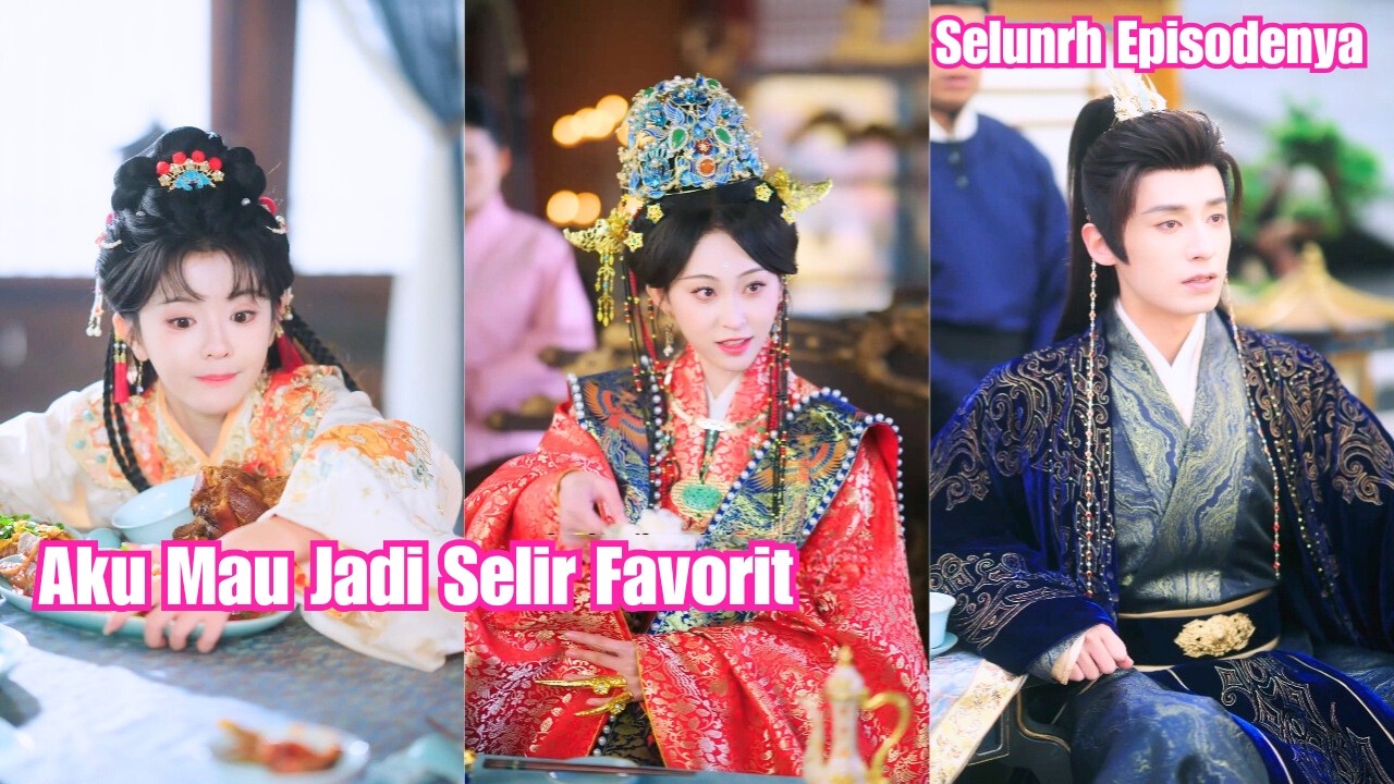 Gadis ikut seleksi selir demi makanan.Cantiknya bikin dia jadi favorit. Kaisar dan selir #260219tcA3