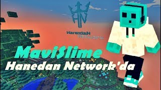 MaviSlime Hanedan Network&#39;da - AykutSonmez