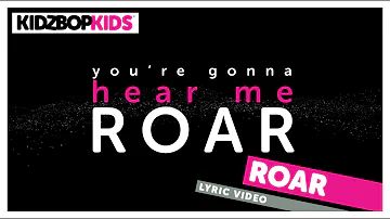 KIDZ BOP Kids – Roar (Official Lyric Video) [KIDZ BOP Greatest Hits!] #ReadAlong