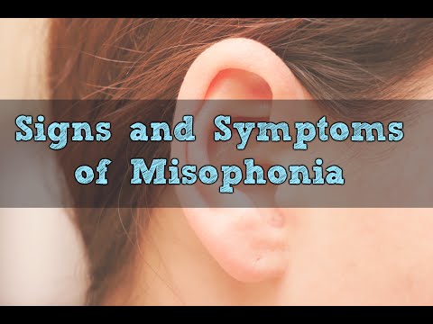 मिसोफोनिया: चिन्हे आणि लक्षणे