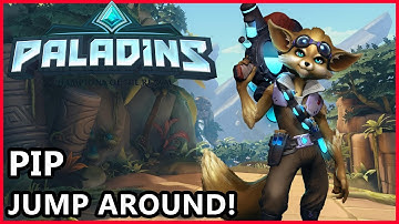 Paladins Pip Gameplay - Jump Around! Pip Guide - Paladins Gameplay Siege