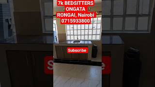 7000 BEDSITTER TO LET IN ONGATA RONGAI NAIROBI,#foryou #viralvideo #realestate #fypシ #viralvideo