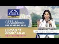 Meditación: Lucas 11 vr. 14 al 23, Hna. María Luisa Piraquive, 01 de junio de 2020.