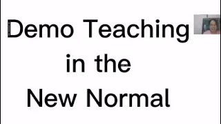 Demonstration Teaching with Modular Class: The Continuation of the Lesson Proper