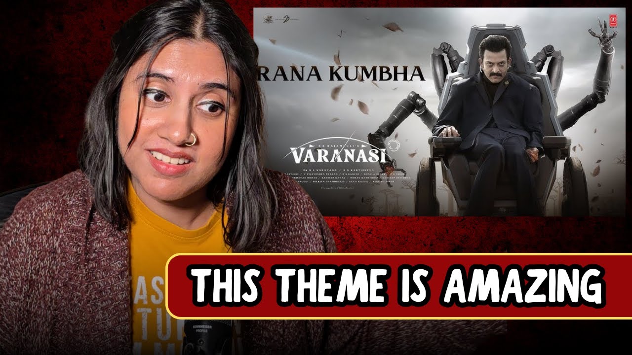Rana Kumbha Reaction | Varanasi | SS Rajamouli | MM Keeravaani | Ashmita Reacts