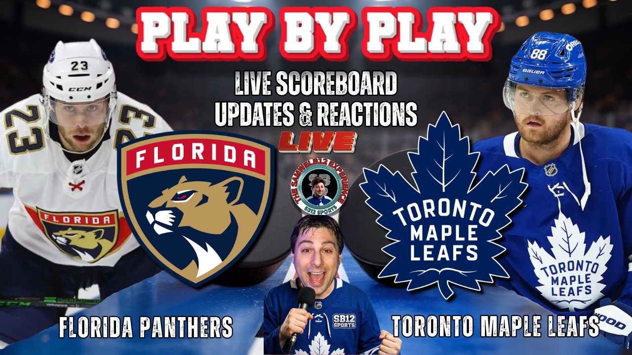 🏒 LIVE: Toronto Maple Leafs vs Florida Panthers NHL Play by Play & Reactions!