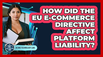 How Did The EU E-Commerce Directive Affect Platform Liability?