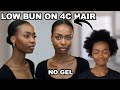 SLEEK LOW BUN ON 4C NATURAL HAIR WITH NO GEL | CLEAN GIRL AESTHETIC | Glory Okings