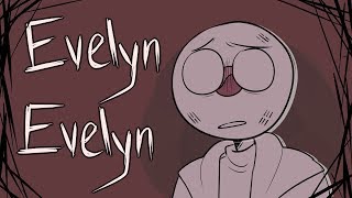 Evelyn Evelyn // Animatic (Countryhumans)