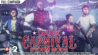 Left 4 Dead 2: Dark Carnival Storm Mode · Rating ⭐⭐⭐⭐⭐ 4K 60ᶠᵖˢ