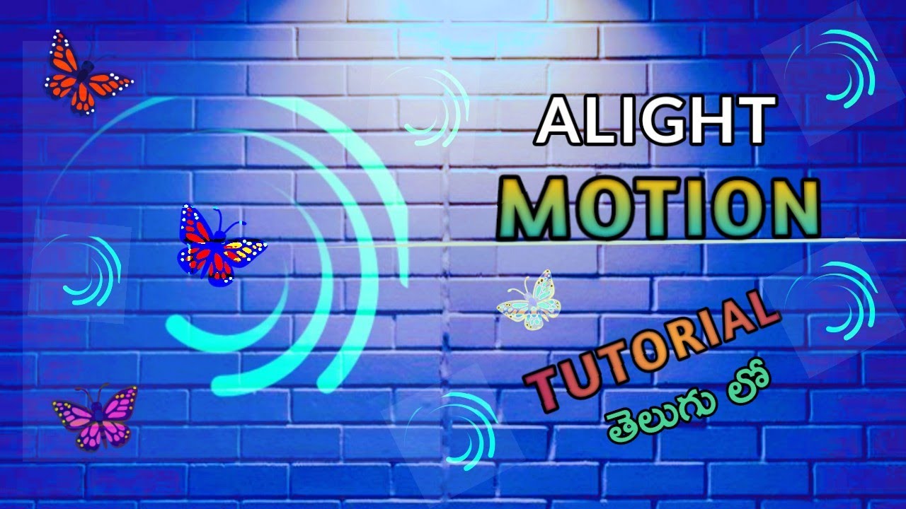 Alight motion tutorial step by step in Telugu - YouTube