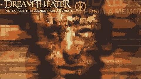 Dream Theater - Metropolis Part 2: Scenes From a Memory - 8-Bit Remix [FULL ALBUM]