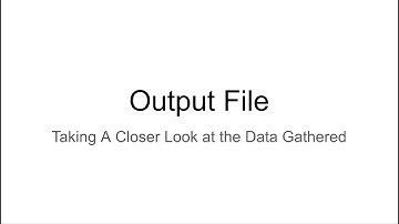 Gather Output File