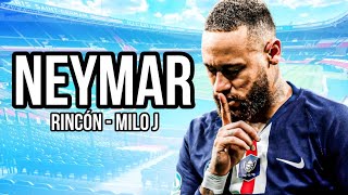 🇧🇷 NEYMAR JR: RINCÓN - MILO J | EL PRÍNCIPE QUE NO QUISO SER REY 👑