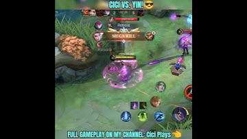 CICI VS. YIN! -MLBB🔥 #mlbbshorts #mlbbhighlights #highlights #mlbb #shorts
