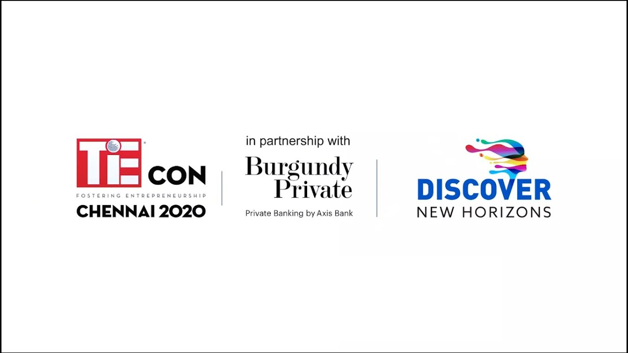 TiE CON CHENNAI 2020 | Discovering New Horizons | TiE Chennai