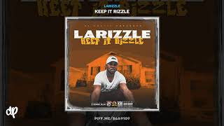 LaRizzle - Be With You [Keep It Rizzle]
