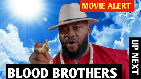 BLOOD BROTHERS(UP NEXT)YUL EDOCHIE/STEPHEN ODIMGBE/GREAT ITOYA~ LATEST TODAY'S MOVIE