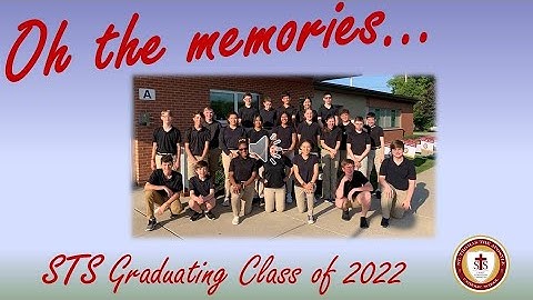 STS 8th Graduation Memories Video 2022