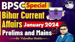 Bihar Special Current Affairs 2024 | BPSC January Current Affairs 2024 | Pre & Mains | Vidyadhar Sir