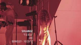 Solange - “F.U.B.U. - Live - Berkeley - 10/20/17